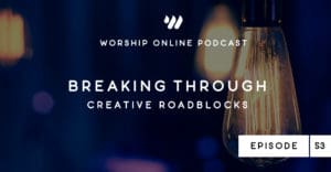 Podcast Episode 53 Breaking Through Creative Roadblocks