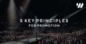5 Key Principles for Promotion by Jordan Holt