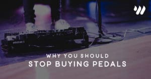 Why You Should Stop Buying Pedals by Daniel Dauwe