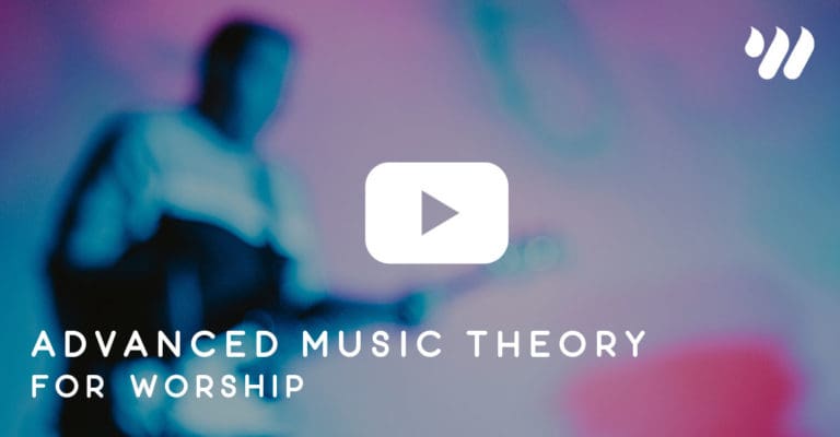 Advanced Music Theory for Worship with Keith Duell - Worship Online