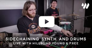Sidechaining Synth and Drums LIVE with Hillsong Young & Free with Brendan Tan, Tom Furby and Worship Online