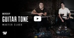 worship guitar tone masterclass